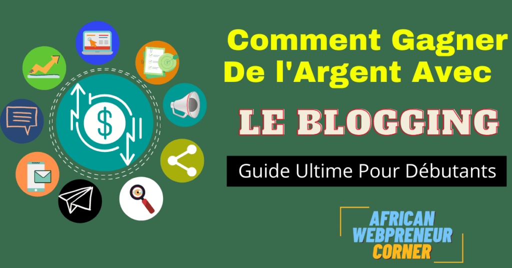 Comment gagner de l'argent avec un blog